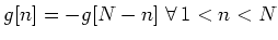 $g[n] = -g[N-n]\; \forall\, 1<n<N$