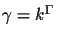 $\gamma = k^\Gamma$