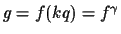 $g = f(kq) = f^\gamma$
